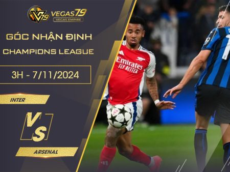 Nhận định Inter vs Arsenal, 3h ngày 7/11 – Champions League