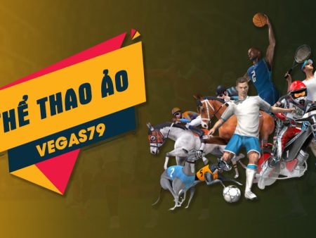 Thể thao ảo Vegas79 là gì? Mẹo cá cược trực tuyến từ A – Z